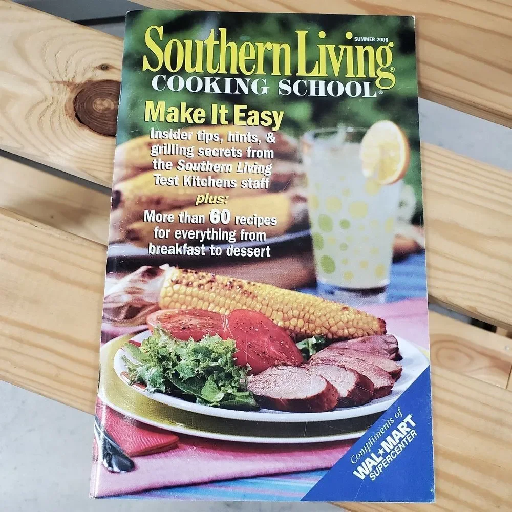 Southern Living Cooking School Make it Easy Cookbook Recipe Book Summer 2006